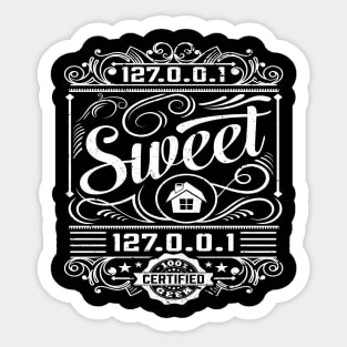 Home Sweet Home  127.0.0.1 T-Shirt Sticker